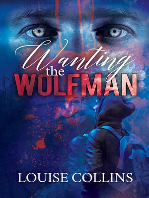 cover image of Wanting the Wolfman